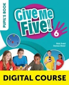 Give Me Five! 6 Digital Pupil’s Book with Navio App and Digital Activity Book