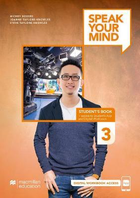 Speak Your Mind 3 Student's Book with Student's App and Digital Workbook