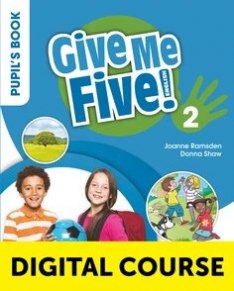 Give Me Five! 2 Digital Pupil’s Book with Navio App and Digital Activity Book