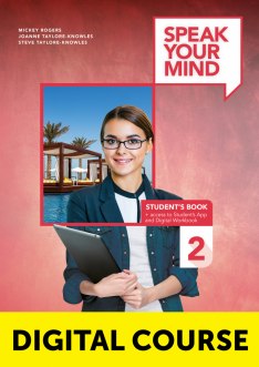 Speak Your Mind 2 Digital Student’s Book with Digital Workbook and Student’s App