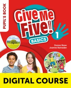 Give Me Five! 1 Basics Digital Pupil’s Book with Navio App and Digital Activity Book 